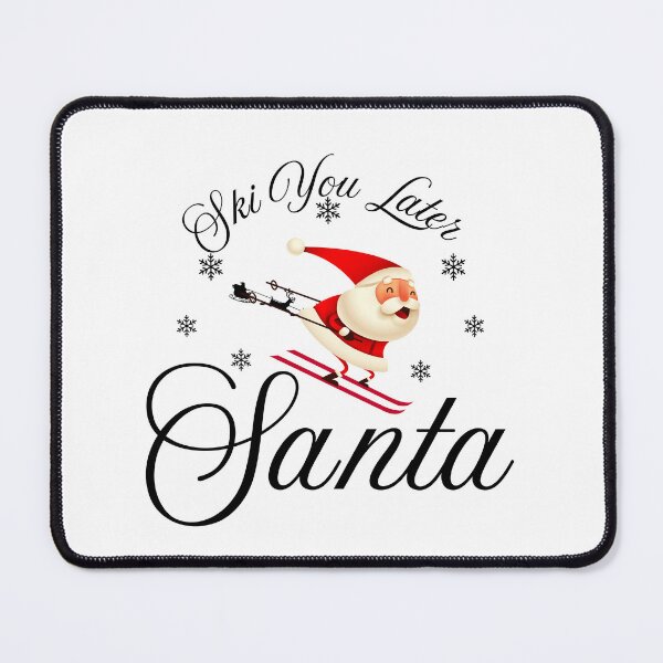 Item preview, Copy of Ski You Later Santa Funny Design designed and sold by Modern-Tropical.
