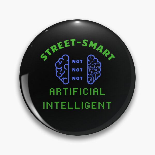 Item preview, Street-smart Not Artificial Intelligent designed and sold by Smobee.