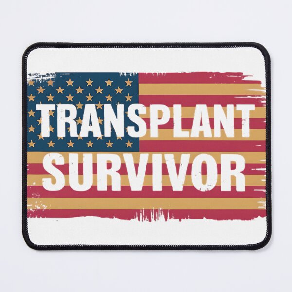 Item preview, Transplant Survivor designed and sold by Hotshots Design.