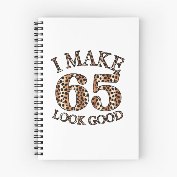 Item preview, I Make 65 Look Good Leopard Skin Style Birthday Light Design designed and sold by Raise2Shine.