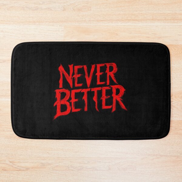 Item preview, Never Better 3 designed and sold by Zeir Shop.
