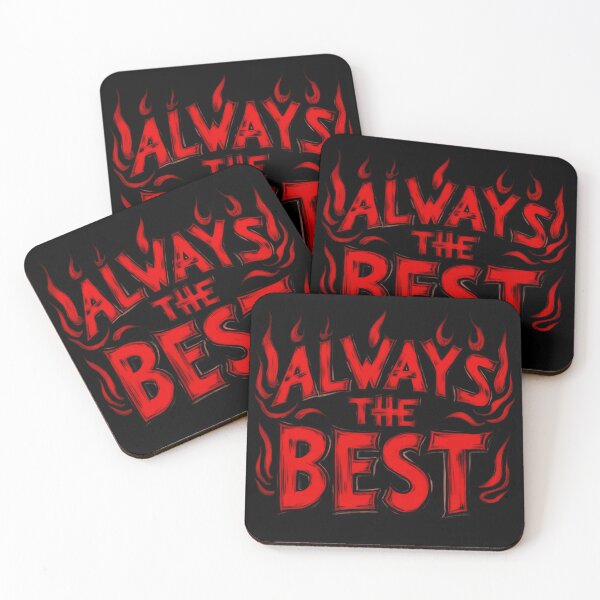 Item preview, Always the Best 1 designed and sold by Zeir Shop.