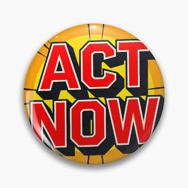 Item preview, Act Now Bold Call to Action designed and sold by Amanda's Factory.