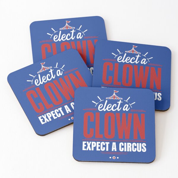 Item preview, Elect a Clown, Expect a Circus – Bold Political Satire - white text designed and sold by pixelated_echoes.
