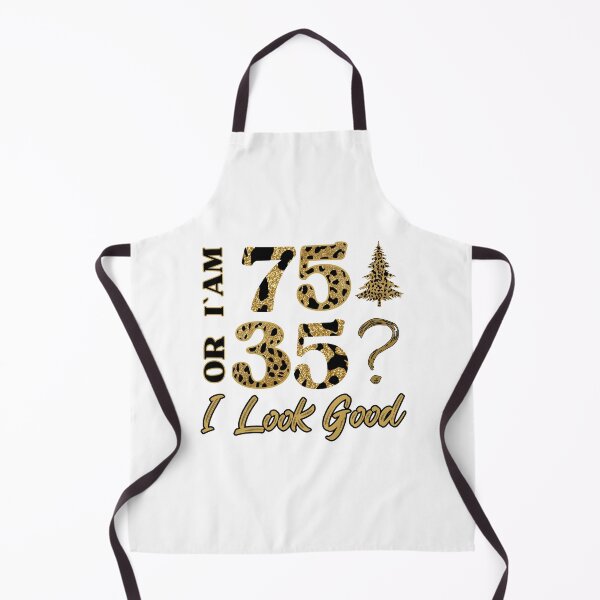 Item preview, Am I 75 or 35, I Look Good Leopard skin design Birthday Design designed and sold by Raise2Shine.