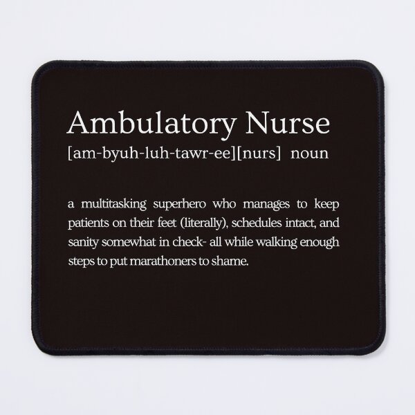 Item preview, Ambulatory Nurse Defined designed and sold by SavvyKloset.