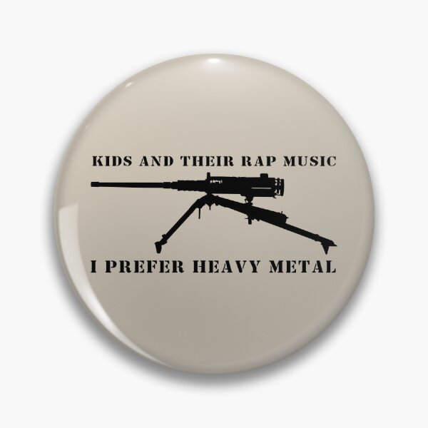 Item preview, Kids Rap Music Prefer Heavy Metal M2 Machine Gun Joke designed and sold by MilitaryMart.