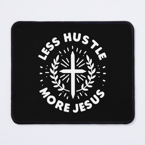 Item preview, Less Hustle More Jesus designed and sold by Frank Ring.