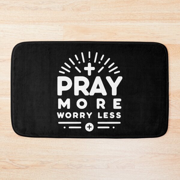 Item preview, Pray More Worry Less designed and sold by Frank Ring.