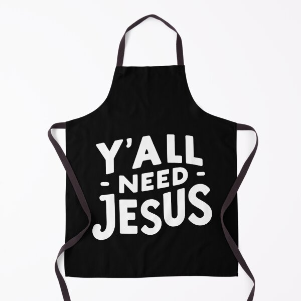 Item preview, Y’all Need Jesus designed and sold by Frank Ring.