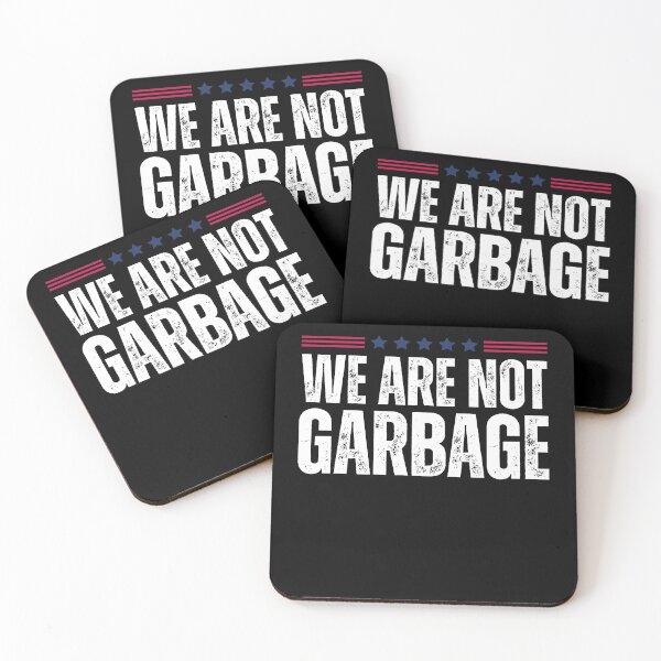 Item preview, We Are Not Garbage VoteTrump 2024 Trump Supporter Garbage designed and sold by My Kozy Shoppe.