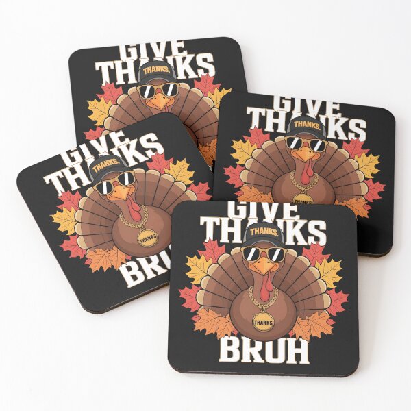 Item preview, Funny Thanksgiving Turkey Give Thanks Bruh designed and sold by PupnkittyMania ⭐⭐⭐⭐⭐.