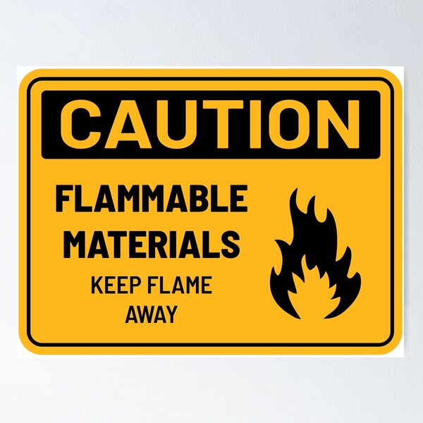 Item preview, Caution: Flammable Materials – Keep Flame Away Safety Sign designed and sold by safetysignprod.