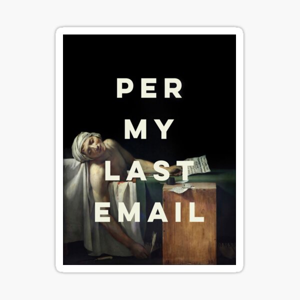 Vista previa del artículo con la obra «Según mi último correo electrónico», diseñado y vendido por OhFineArt.