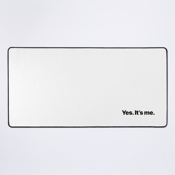 Item preview, Yes. It's me. (Black text) designed and sold by STUDIO-72.