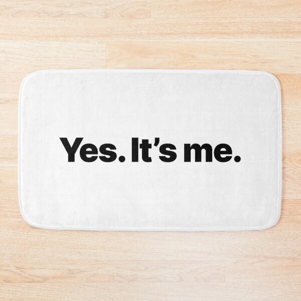 Item preview, Yes. It's me. (Black text) designed and sold by STUDIO-72.