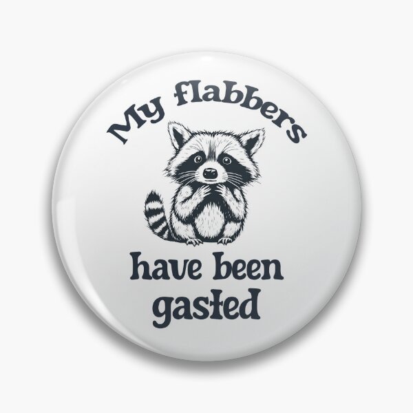 Item preview, My Flabbers Have Been Gasted Raccoon designed and sold by stylesip.