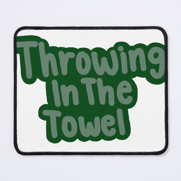 Item preview, Throwing in the towel  designed and sold by createdbysydd.