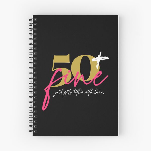 Item preview, 50+ FINE- JUST GETS BETTER WITH TIME designed and sold by alegnacreates.