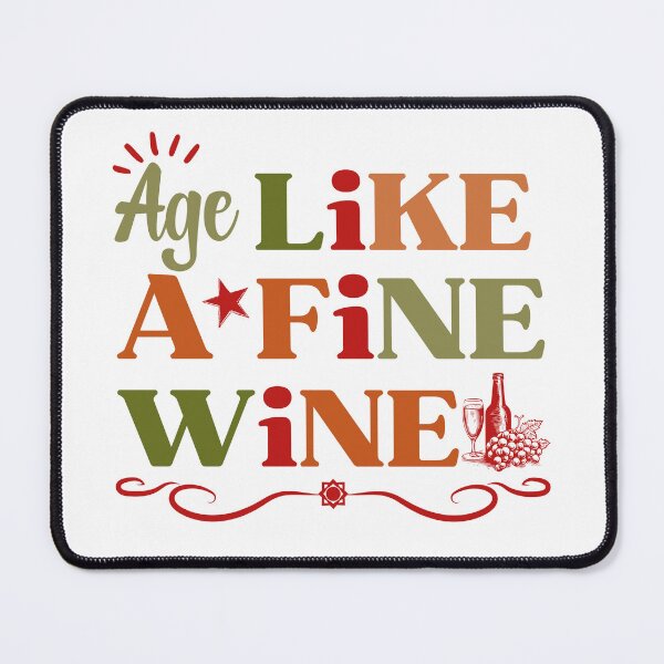 Item preview, Age Like A Fine Wine Colorful Birthday Design designed and sold by Raise2Shine.