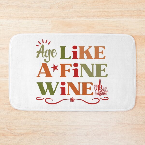 Item preview, Age Like A Fine Wine Colorful Birthday Design designed and sold by Raise2Shine.