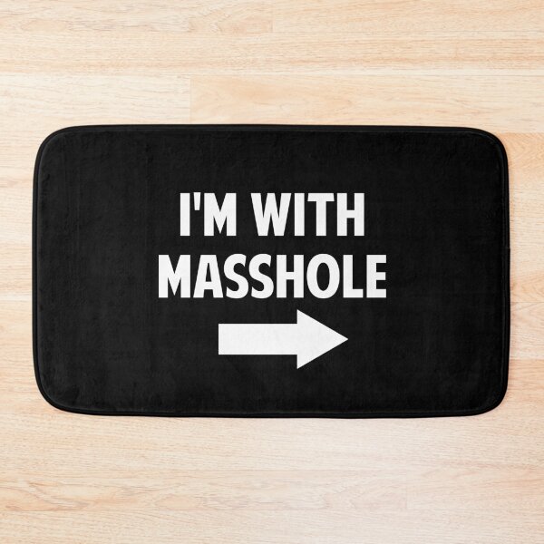 Item preview, I'm with Masshole designed and sold by twHistory.
