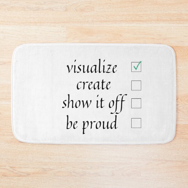 Item preview, Visualize Create Show It Off Be Proud designed and sold by PientkaArt.