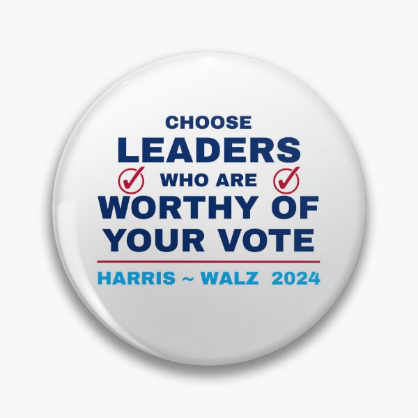 Item preview, Choose leaders who are *worthy* of your vote! designed and sold by CleverHeads.