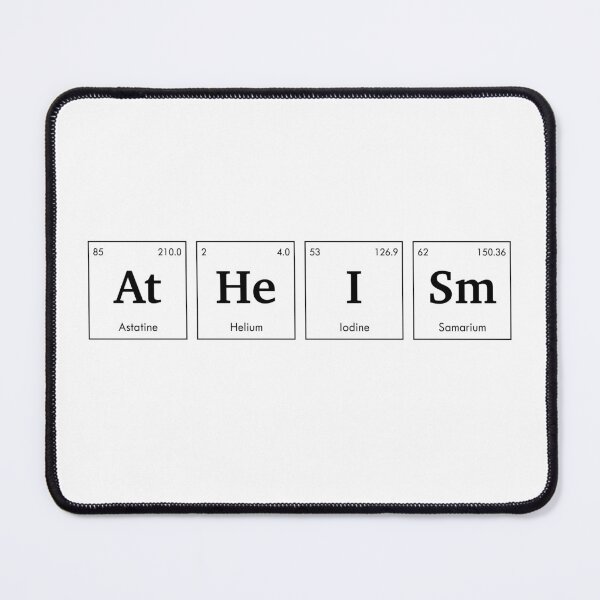Item preview, Atheism Chemical Element Symbol Science Black on White designed and sold by kakarikihill.