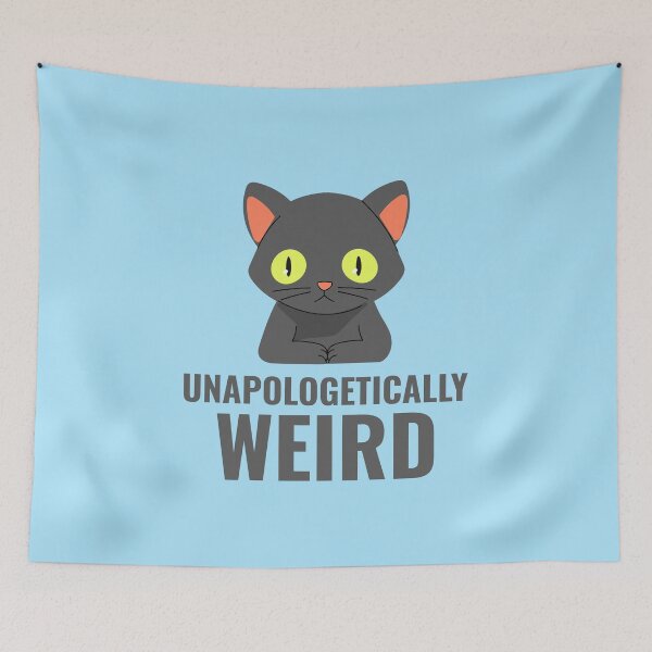 Item preview, Unapologetically Weird designed and sold by 87-Aesthetics.