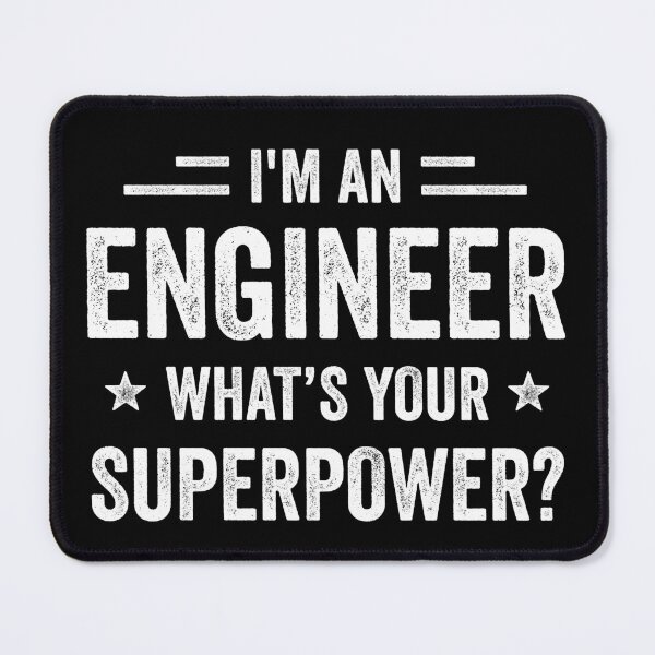 Item preview, I'm An Engineer What's Your Superpower Funny Engineer designed and sold by RareBunny.