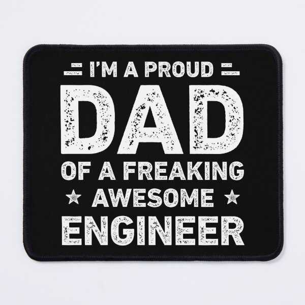 Item preview, Proud Dad Of A Freaking Awesome Engineer Dad Funny designed and sold by RareBunny.