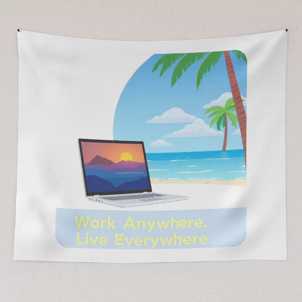 Item preview, Work Anywhere, Live Everywhere designed and sold by duke818.