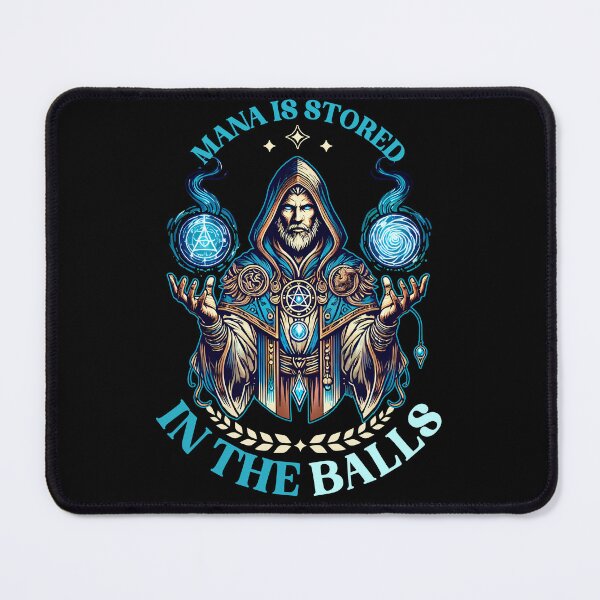 Item preview, Mana Is Stored In The Balls designed and sold by D20Tees.