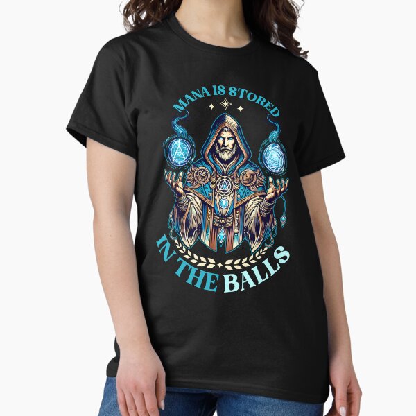 Item preview, Mana Is Stored In The Balls designed and sold by D20Tees.