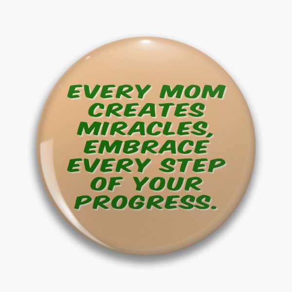 Item preview, Every Mom Creates Miracles - Heartfelt Gift for Moms designed and sold by DesignMindSG.