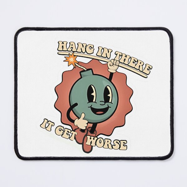 Item preview, Hang in there it get worse designed and sold by Big Donuts ⭐⭐⭐⭐⭐.