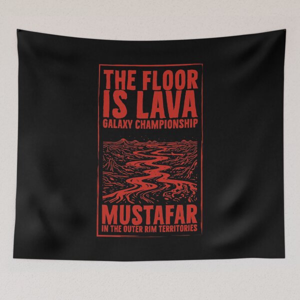 Item preview, Galaxy championship the floor is lava designed and sold by PAINTMONKEYS.