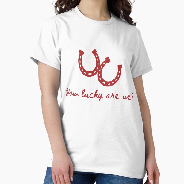 Item preview, Camiseta H-o-r-s-e-s-h-o-e: ¡Qué suerte tenemos! designed and sold by Capisedo.