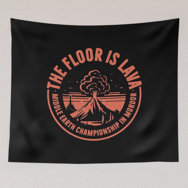 Item preview, Mordor championship the floor is lava in the middle earth designed and sold by PAINTMONKEYS.