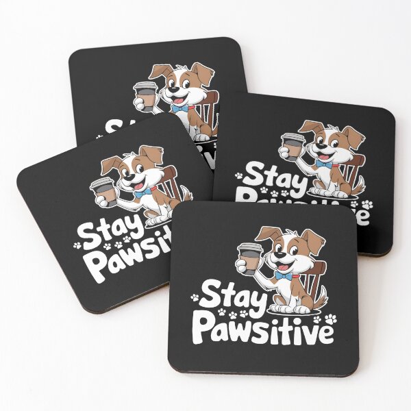 Item preview, Stay Pawsitive Dog Message Stay Positive designed and sold by SRXTees.
