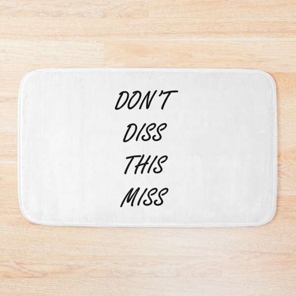 Item preview, Don't Diss This Miss designed and sold by Peggy Hilton Designs.