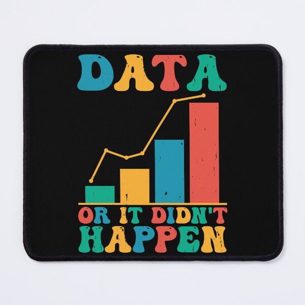 Item preview, Data Or It Didn't Happen Behavior Analyst designed and sold by Rahjihan.
