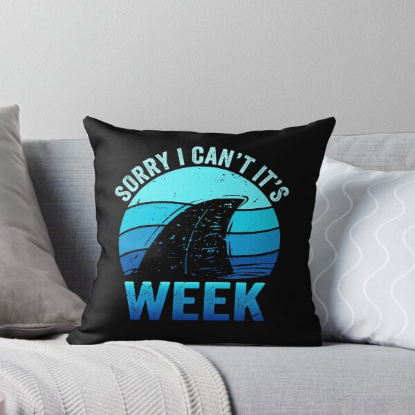 Item preview, Sorry I Can't It's Week Shark lovers designed and sold by Rahjihan.