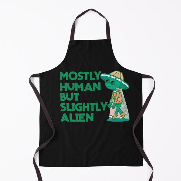 Item preview, Mostly Human But Slightly Alien: Embrace Your Inner Extraterrestrial designed and sold by elynne9.