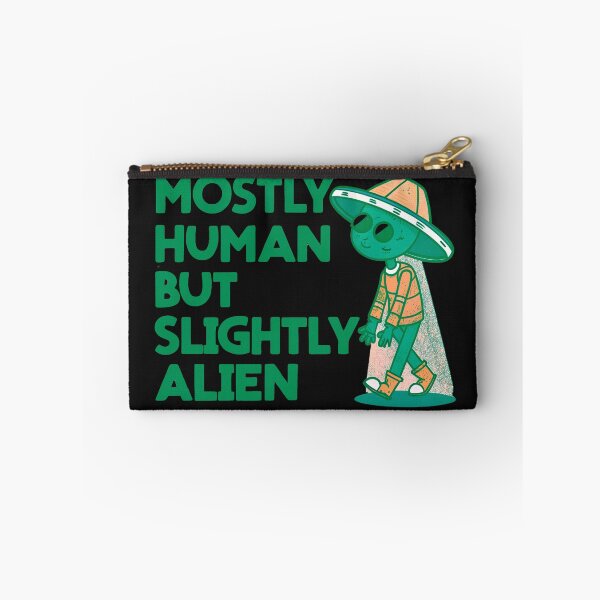 Item preview, Mostly Human But Slightly Alien: Embrace Your Inner Extraterrestrial designed and sold by elynne9.