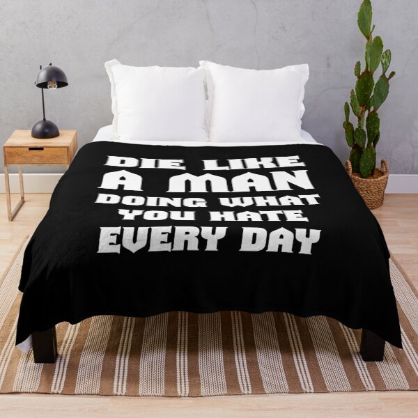 Item preview, Die like a man designed and sold by REPTISLAV.