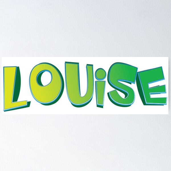 First name Louise Poster by lafillequireve