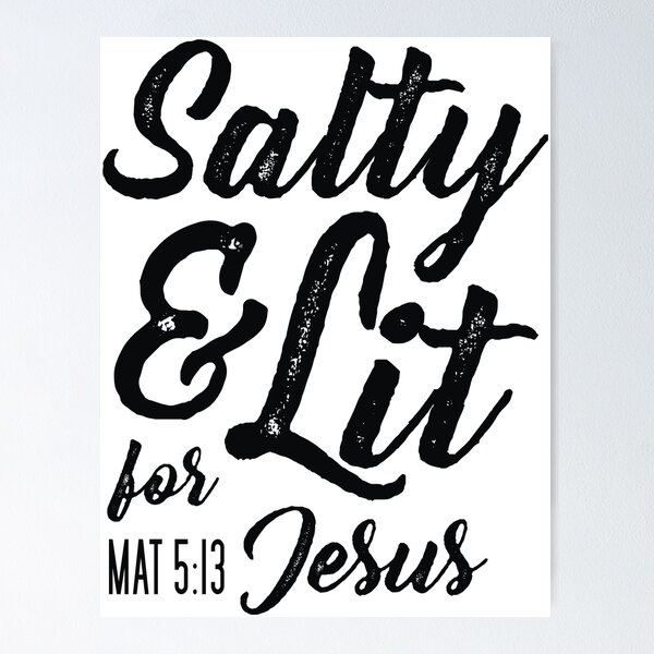 Item preview, Salty and Lit - Light of the World designed and sold by FalconArt.