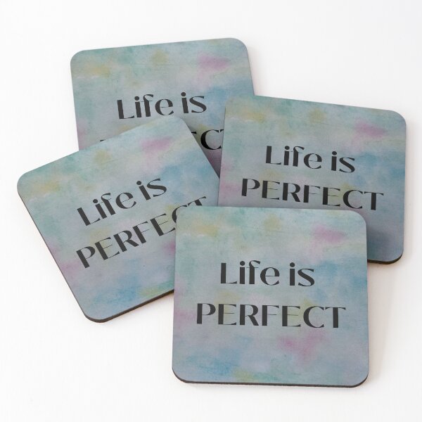 Item preview, Phrase "life is perfect" with watercolor background designed and sold by NaturaFotos.